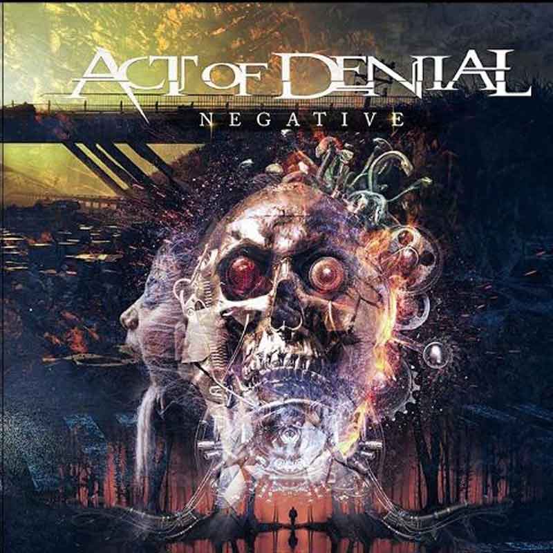 ACT OF DENIAL реализуют альбом в августе